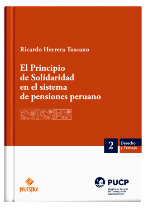 EL PRINCIPIO DE SOLIDARIDAD EN EL SISTEMA DE PENSIONES PERUANO