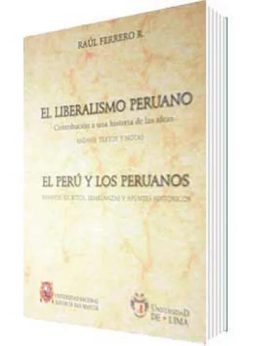EL LIBERALISMO PERUANO - EL PERÚ Y LOS PERUANOS