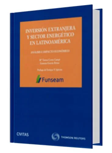 INVERSIÓN EXTRANJERA Y SECTOR ENERGÉTICO EN LATINOAMÉRICA