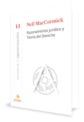 Razonamiento jurídico y Teoría del Derecho