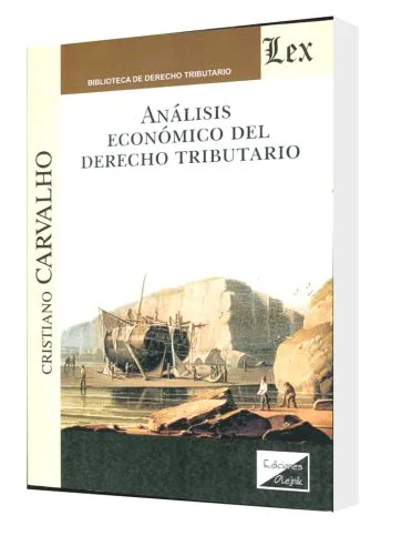ANÁLISIS ECONÓMICO DEL DERECHO TRIBUTARIO