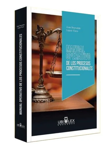 MANUAL OPERATIVO DE LOS PROCESOS CONSTITUCIONALES