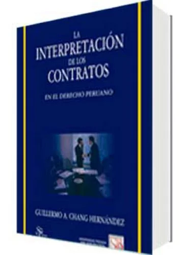 LA INTERPRETACIÓN DE LOS CONTRATOS