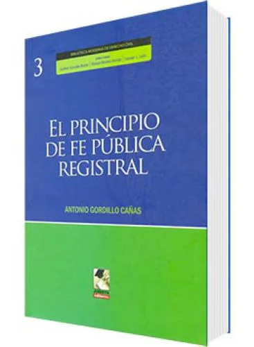 EL PRINCIPIO DE FE Pï¿½BLICA REGISTRAL