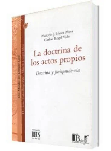 LA DOCTRINA DE LOS ACTOS PROPIOS