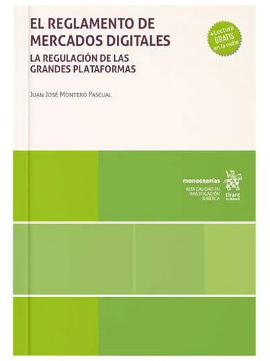 El reglamento de los Mercados Digitales. La regulación de las grandes plataformas