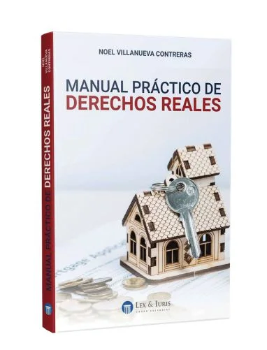MANUAL PRÁCTICO DE DERECHOS REALES