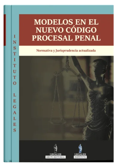 MODELOS EN EL NUEVO CODIGO PROCESAL PENAL MODELOS EN EL NUEVO CODIGO PROCESAL PENAL