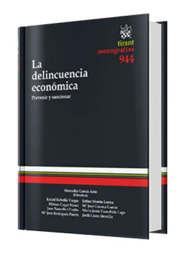 LA DELINCUENCIA ECONÓMICA PREVENIR Y SANCIONAR
