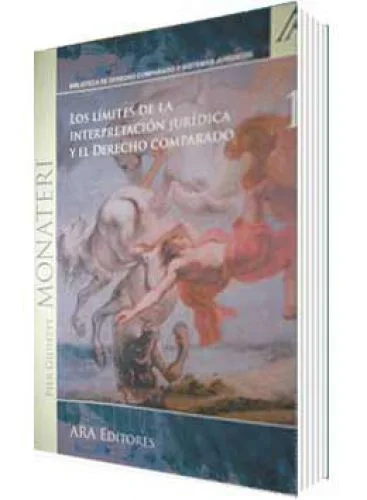 LOS LÍMITES DE LA INTERPRETACIÓN JURÍDICA Y EL DERECHO COMPARADO