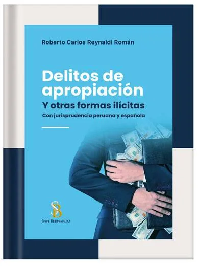 DELITOS DE APROPIACIÓN Y OTRAS FORMAS ILÍCITAS