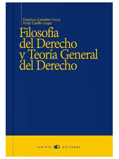 FILOSOFÍA DEL DERECHO Y TEORÍA GENERAL DEL DERECHO