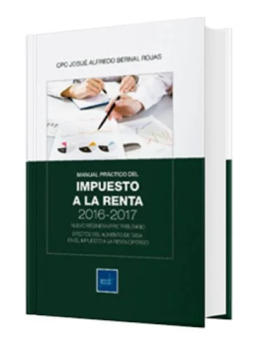 MANUAL PRÁCTICO DEL IMPUESTO A LA RENTA 2016-2017