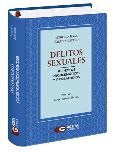 DELITOS SEXUALES. Aspectos problemáticos y probatorios