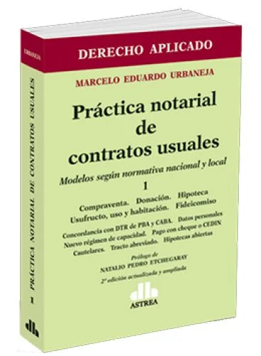 PRÁCTICA NOTARIAL DE CONTRATOS USUALES - 1 Modelos según normativa nacional y local