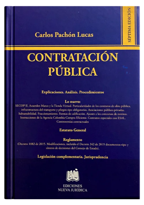 CONTRATACIÓN PÚBLICA - Explicaciones, Análisis, Procedimientos.