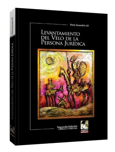 LEVANTAMIENTO DEL VELO DE LA PERSONA JURÍDICA