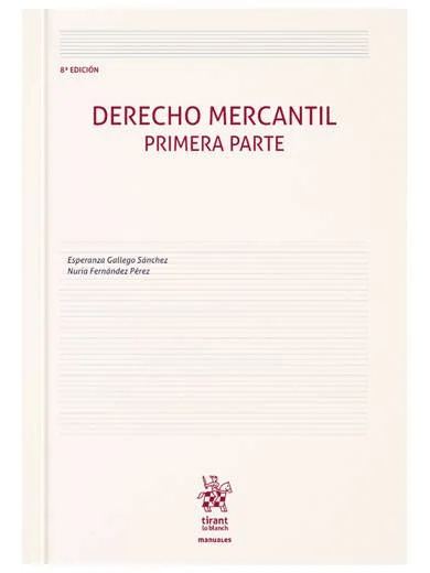 Derecho Mercantil. Primera parte 8ª Edición