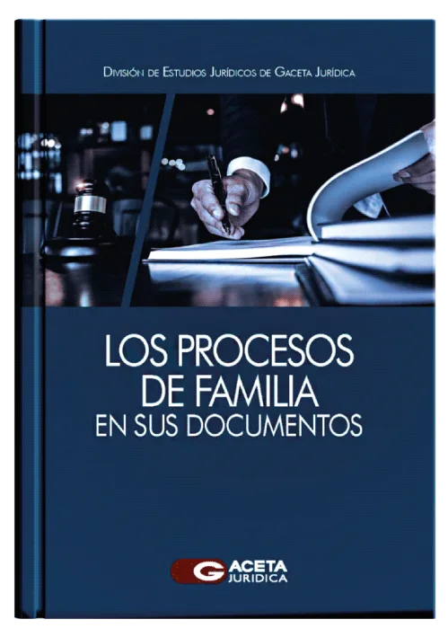 LOS PROCESOS DE FAMILIA EN SUS DOCUMENTOS