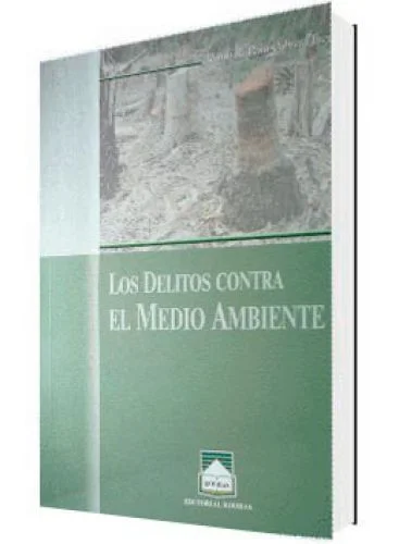 LOS DELITOS CONTRA EL MEDIO AMBIENTE