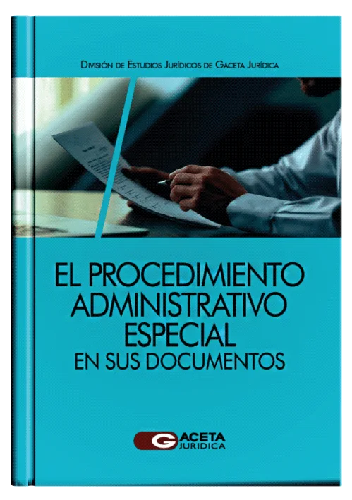 LOS PROCEDIMIENTOS ADMINISTRATIVOS ESPECIALES  EN SUS DOCUMENTOS