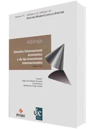 DERECHO INTERNACIONAL ECONÓMICO Y DE LAS INVERSIONES INTERNACIONALES