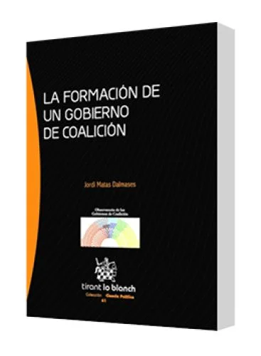 LA FORMACIÓN DE UN GOBIERNO DE COALICIÓN
