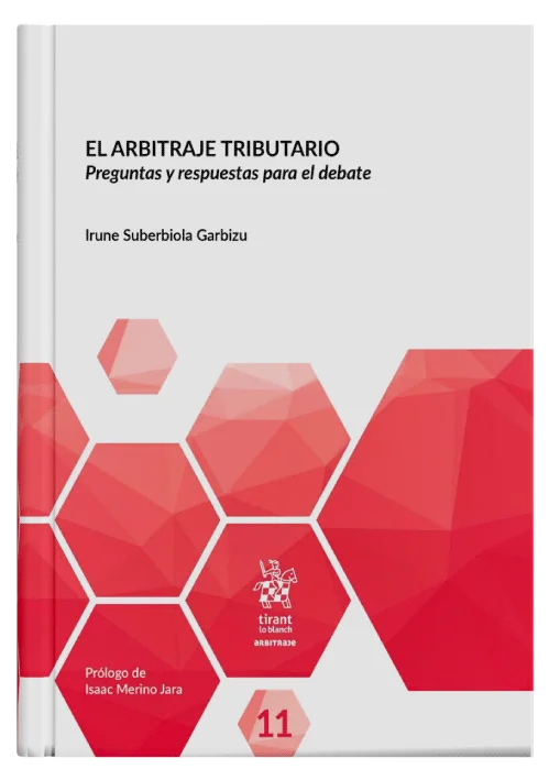 EL ARBITRAJE TRIBUTARIO - Preguntas y respuestas para el debate