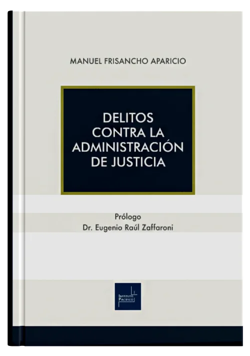 DELITOS CONTRA LA ADMINISTRACIÓN DE JUSTICIA