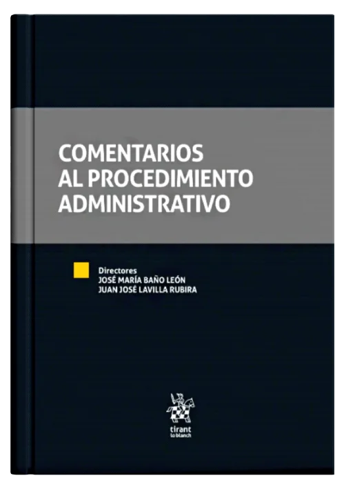 COMENTARIOS AL PROCEDIMIENTO ADMINISTRATIVO