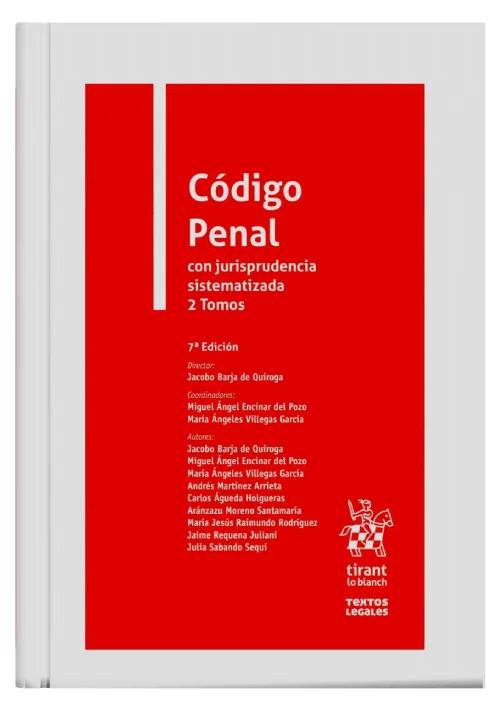 CÓDIGO PENAL CON JURISPRUDENCIA SISTEMATIZADA (2 tomos)