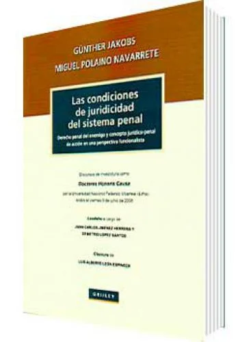LAS CONDICIONES DE JURIDICIDAD DEL SISTEMA PENAL