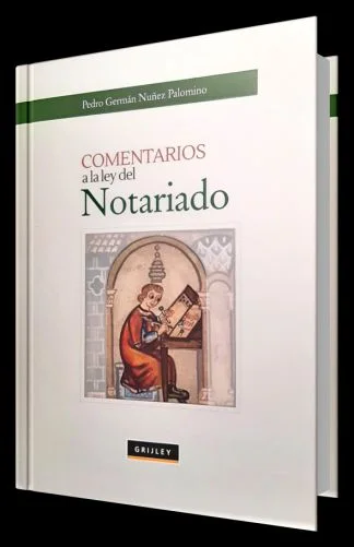 COMENTARIOS A LA LEY DEL NOTARIO