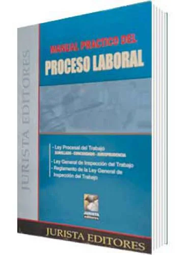 MANUAL PRÁCTICO DEL PROCESO LABORAL