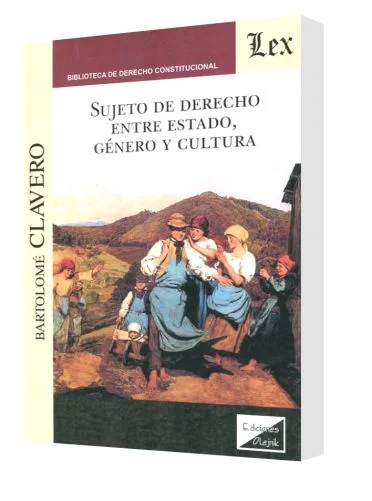SUJETO DE DERECHO ENTRE ESTADO, GÉNERO Y CULTURA
