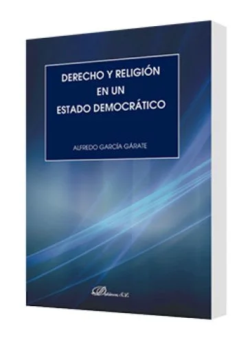 DERECHO Y RELIGIÓN EN UN ESTADO DEMOCRÁTICO