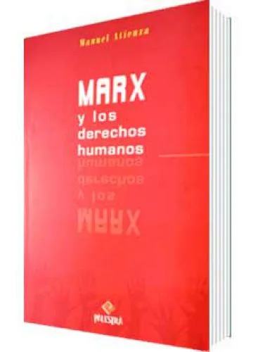 MARX Y LOS DERECHOS HUMANOS