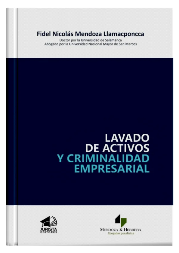 LAVADO DE ACTIVOS Y CRIMINALIDAD EMPRESARIAL