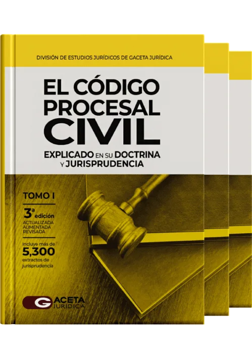 EL CÓDIGO PROCESAL CIVIL EXPLICADO EN SU DOCTRINA Y JURISPRUDENCIA (3 tomos) 2022