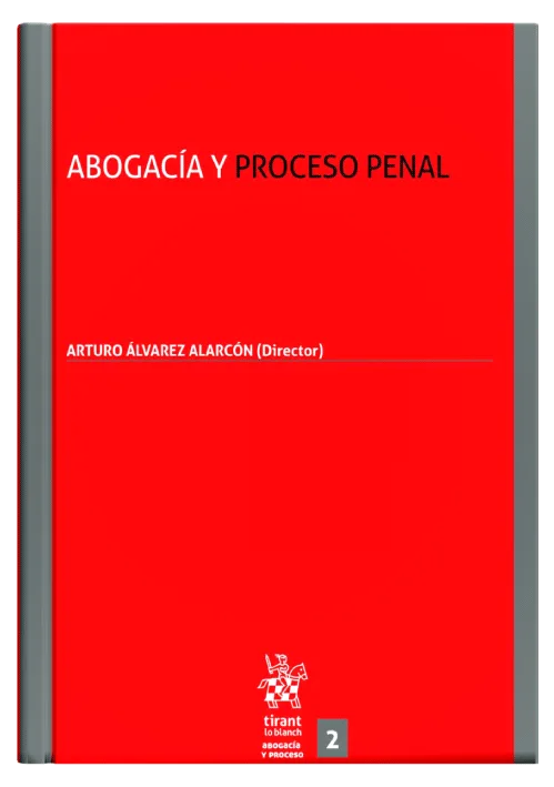 ABOGACÍA Y PROCESO PENAL