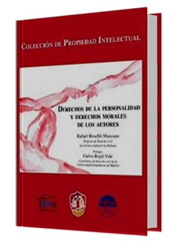 DERECHOS DE LA PERSONALIDAD Y DERECHOS MORALES DE LOS AUTORES