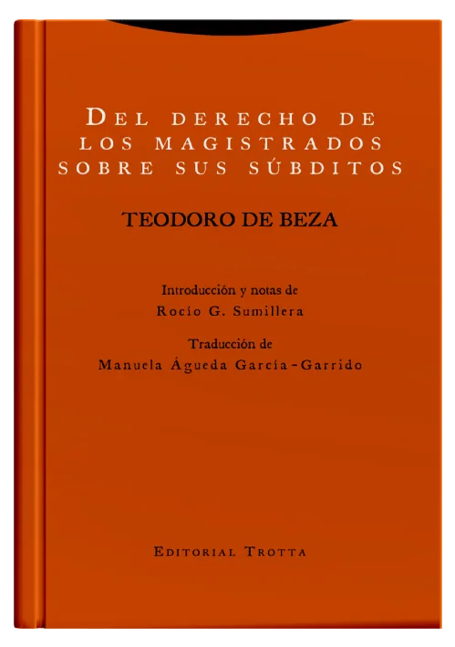 DEL DERECHO DE LOS MAGISTRADOS SOBRE SUS SÚBDITOS