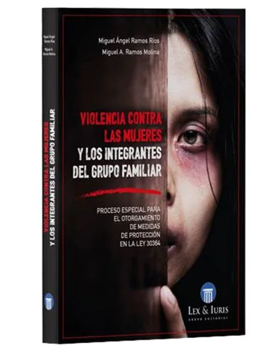 VIOLENCIA CONTRA LAS MUJERES Y LOS INTEGRANTES DEL GRUPO FAMILIAR