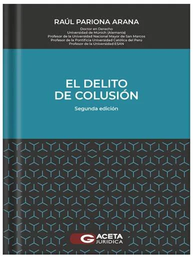 EL DELITO DE COLUSIÓN