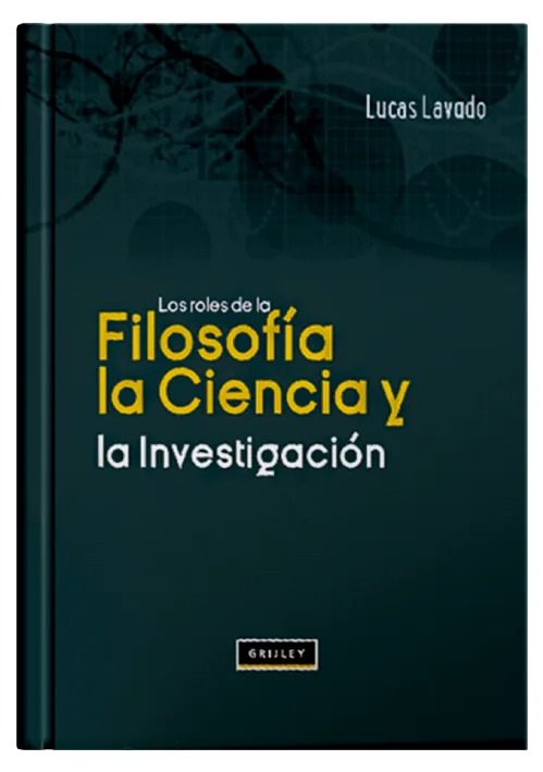 LOS ROLES DE LA FILOSOFÍA LA CIENCIA Y LA INVESTIGACIÓN