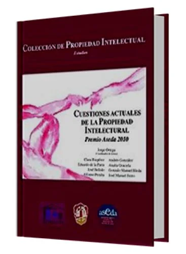CUESTIONES ACTUALES DE LA PROPIEDAD INTELECTUAL