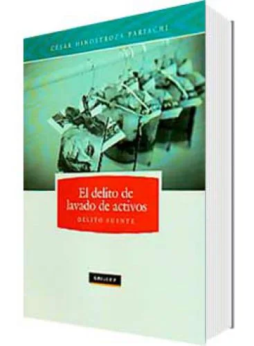 EL DELITO DE LAVADO DE ACTIVOS