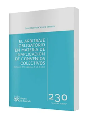 EL ARBITRAJE OBLIGATORIO EN MATERIA DE INAPLICACIÓN DE CONVENIOS COLECTIVOS