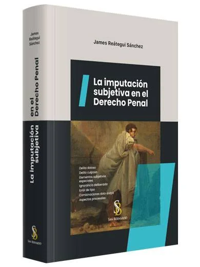 LA IMPUTACIÓN SUBJETIVA EN EL DERECHO PENAL