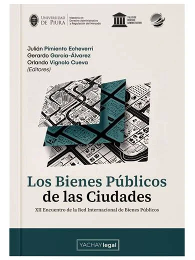 LOS BIENES PÚBLICOS DE LAS CIUDADES